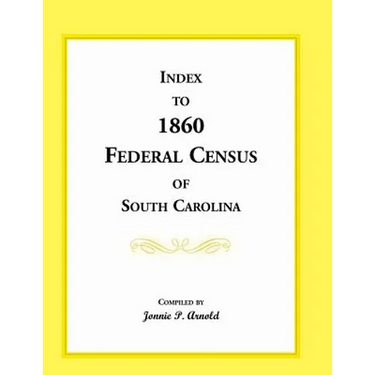 Index to 1860 Federal Census of South Carolina