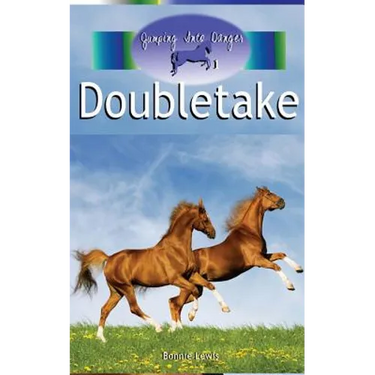 Doubletake (Jumping Into Danger #1)