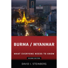 Burma/Myanmar: What Everyone Needs to Know(r)