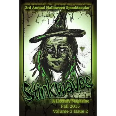 Stinkwaves Magazine: Volume 3 Issue 2