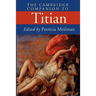 The Cambridge Companion to Titian