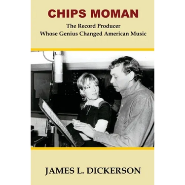 Chips Moman: The Record Producer Whose Genius Changed American Music