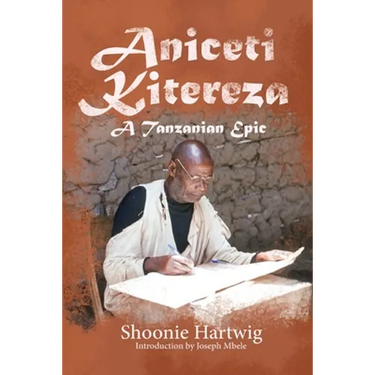 Aniceti Kitereza: A Tanzanian Epic