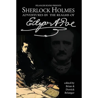 Sherlock Holmes: Adventures in the Realms of Edgar Allan Poe