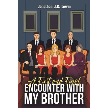 A First and Final Encounter With My Brother