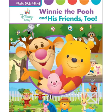 Disney Baby Winnie the Pooh and His Friends, Too!: First Look and Find