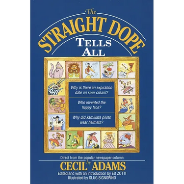 The Straight Dope Tells All
