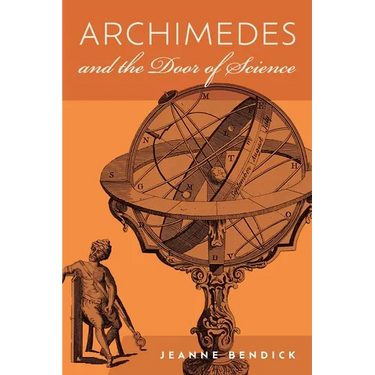 Archimedes and the Door of Science: Immortals of Science