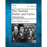 The United States and Latin America