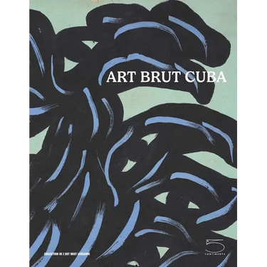 Art Brut Cuba