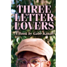 Three Letter Lovers