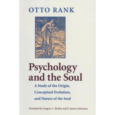 Psychology and the Soul; A Study of the Origin, Conceptual Evolution, and Nature of the Soul