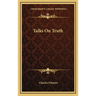 Talks On Truth