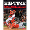 Big-Time Baseball Records
