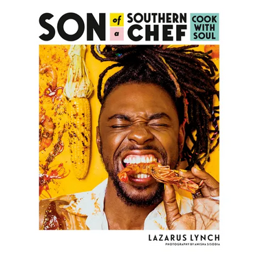 Son of a Southern Chef: Cook with Soul: A Cookbook
