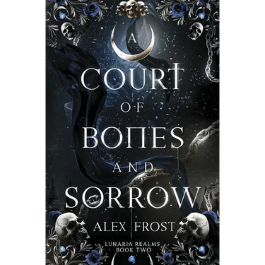A Court of Bones and Sorrow: A Why Choose Romantasy