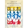 Group Responsibility: A Narrative Account