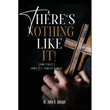 There's Nothing Like It: A Devotional Journey Through the Great Commandment