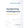 Awakening Intelligence
