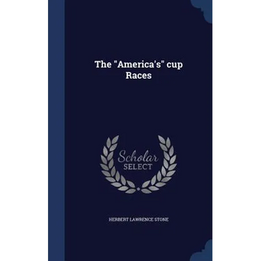 The "America's" cup Races