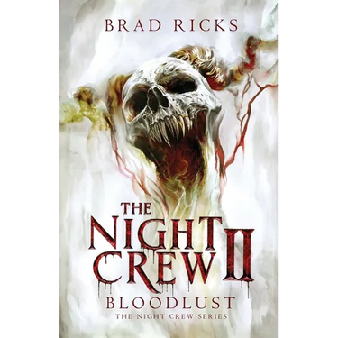 The Night Crew II: Bloodlust