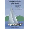 Sailing Pickle round Great Britain: with family, friends and bees in my bonnet