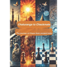 Chaturanga to Checkmate: The journey of Chess from ancient India!: A walk through the history of the game of Chess - From ancient to India to modern d