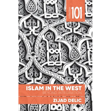 Islam in the West: Beyond Integration