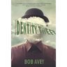 Identity Theft: A Kenny Elliot Mystery