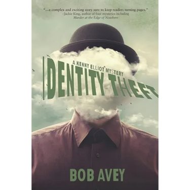 Identity Theft: A Kenny Elliot Mystery
