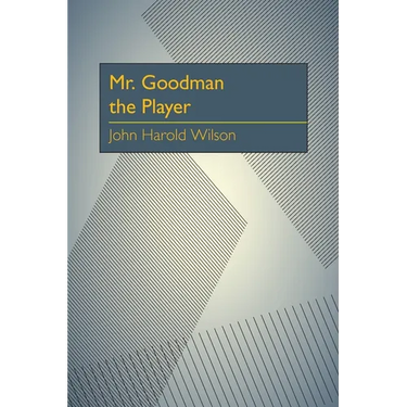 Mr. Goodman the Player