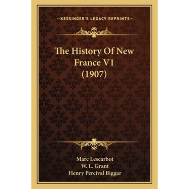The History Of New France V1 (1907)