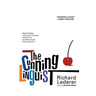 The Cunning Linguist: Ribald Riddles, Lascivious Limericks, Carnal Corn, and Other Good, Clean Dirty Fun