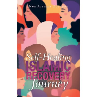 Self-Healing Islamic Recovery Journey