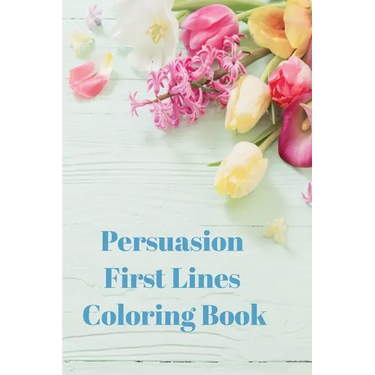 Persuasion First Lines Coloring Book