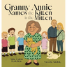 Granny Annie Names the Kitten in the Mitten