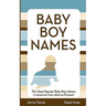 Baby Boy Names: The Most Popular Baby Boy Names in America from 1900 to Present