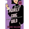 Pearls Gone Wild (Large Print Edition): A Samantha Kidd Mystery