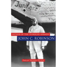 Father of the Tuskegee Airmen, John C. Robinson