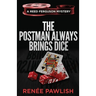 The Postman Always Brings Dice