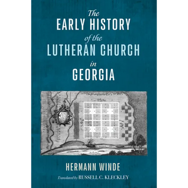 The Early History of the Lutheran Church in Georgia