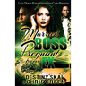 Married to a Boss, Pregnant by my Ex
