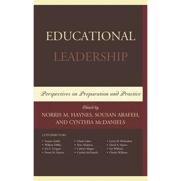 Educational Leadership: Perspectives on Preparation and Practice