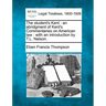 The Student's Kent: An Abridgment of Kent's Commentaries on American Law: With an Introduction by T.L. Nelson.
