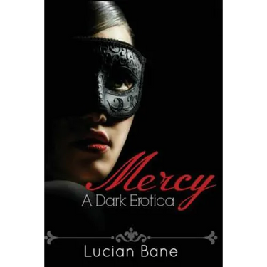 Mercy: A Dark Erotica