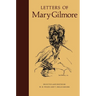 Letters of Mary Gilmore