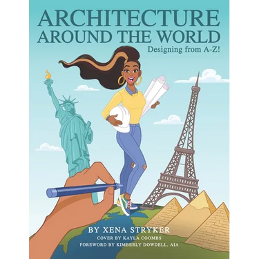 Architecture Around the World: Designing from A-Z!