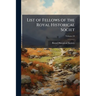 List of Fellows of the Royal Historical Societ; Volume 24