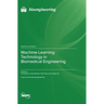 Machine Learning Technology in Biomedical Engineering