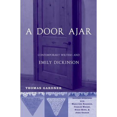 A Door Ajar: Contemporary Writers and Emily Dickinson